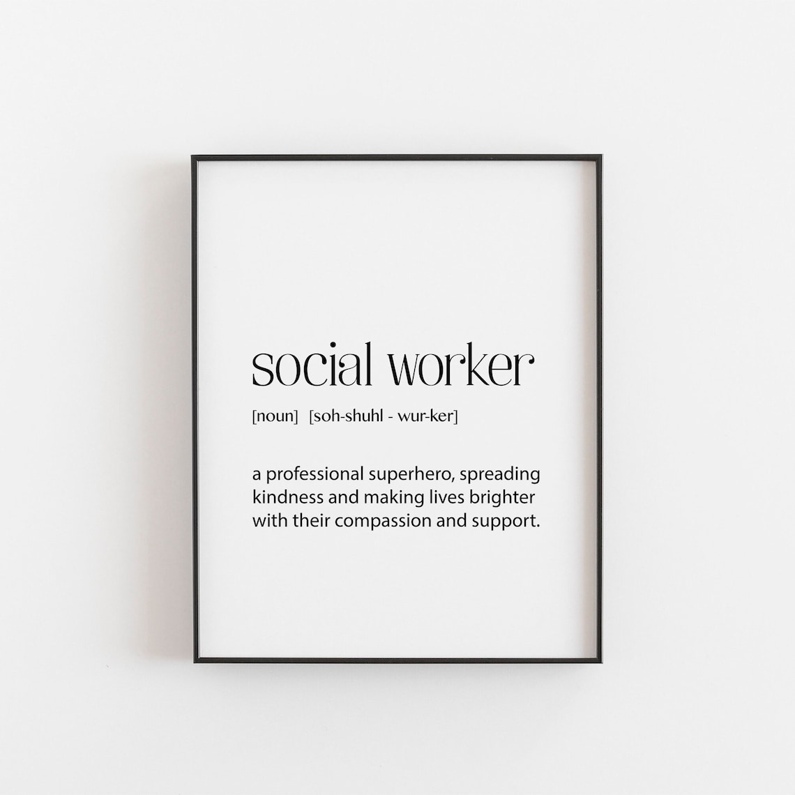 Social Worker Definition Print Inspirational Wall Art Gift For Workers Office Decor Work Appreciation Thank You