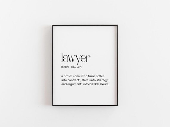 Lawyer Funny Definition Typography Art Print