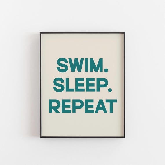 Swim Sleep Repeat Wall Art Funny Swimmer Print Gift For Teen Athletes Coaches Or Pool Room Decor Bold Minimalist Poster