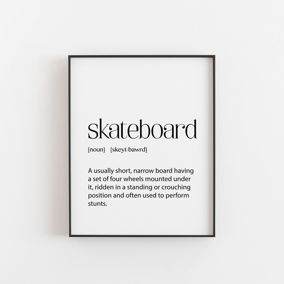 Skateboard Dictionary Definition Minimalist Typography Wall Art