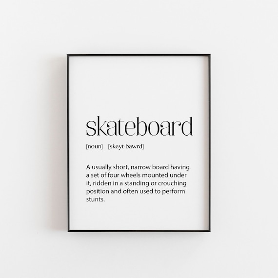 Skateboard Dictionary Definition Minimalist Typography Wall Art