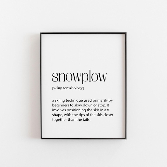 Snowplow Skiing Definition Print Beginner Technique Mountain Decor