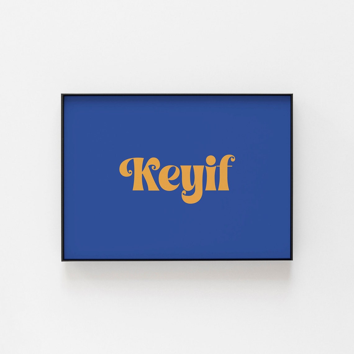 Keyif Print Turkish Prints Bold Wall Art Turkey Hello Poster Inspired From Large And Small Gift