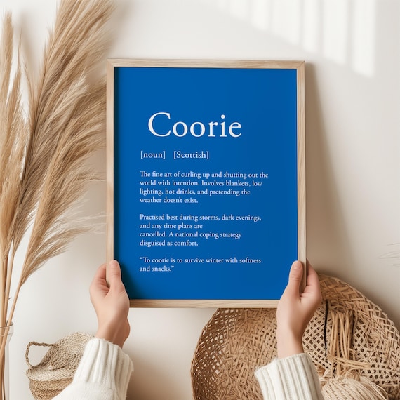 Coorie Wall Art Print Scottish Word Definition Cozy Quote Hygge Decor Winter Comfort Gift