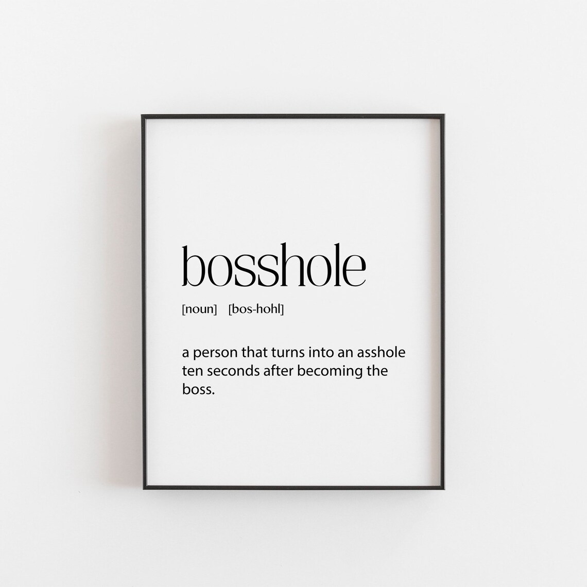 Bosshole Definition Humorous Office Art Print