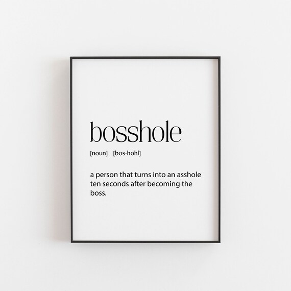 Bosshole Definition Humorous Office Art Print
