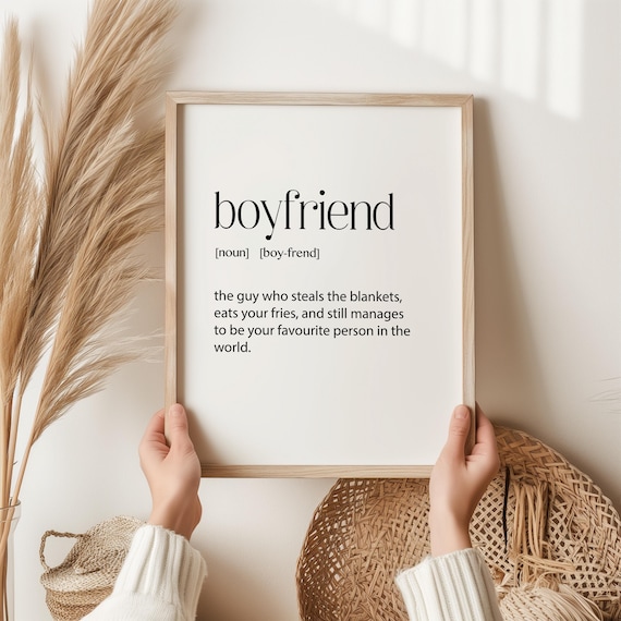 Funny Boyfriend Definition Print Romantic Wall Art For Valentines Day Birthdays Special Occasions Him Cute Quirky