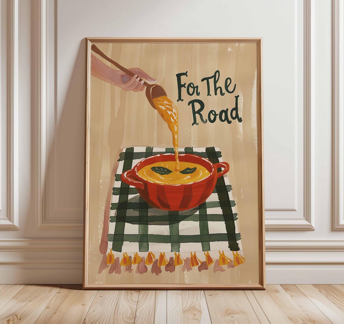 For The Road Soup Ladle Into Red Tureen Cozy Kitchen Art Poster