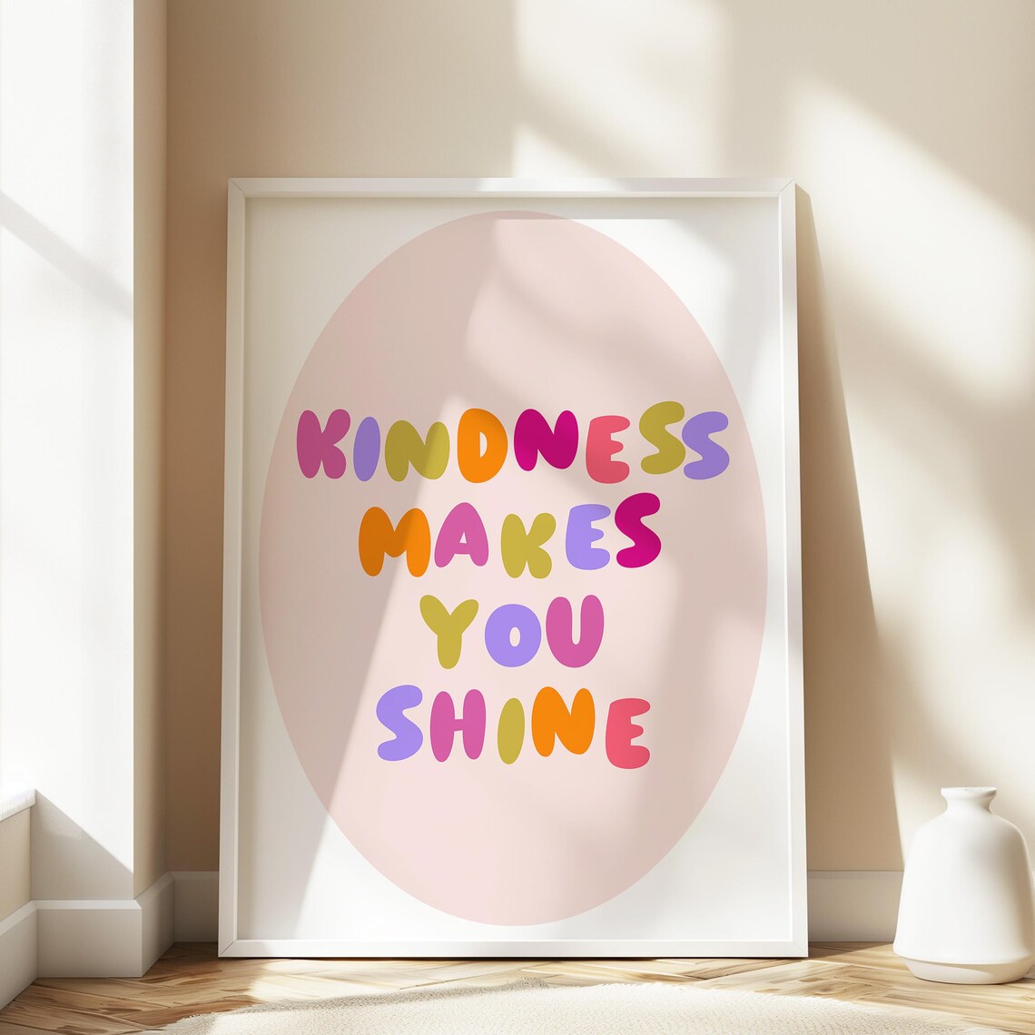 Kindness Makes You Shine Rainbow Letters Pink Oval Quote Poster