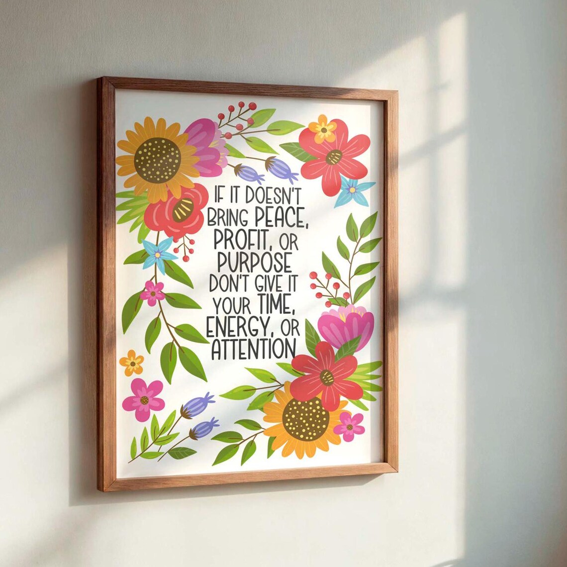 Peace Profit Purpose Sunflower Floral Border Motivational Quote Poster