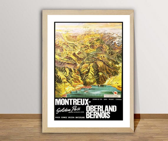 Montreux Oberland Bernois Golden Pass Railway Suisse Vintage Travel Poster Vacation Print Gift Idea Wall Decor