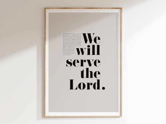 We Will Serve The Lord Joshua 24:15 Bold Modern Bible Verse Christian Poster