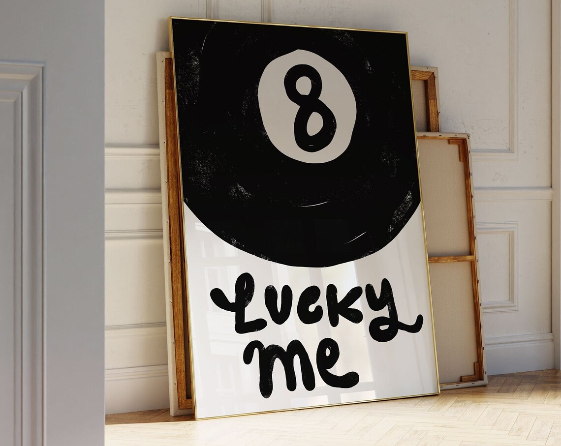 Lucky Me Eight Ball Hand Lettered Black White Billiards Art Poster