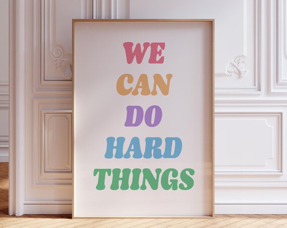 We Can Do Hard Things Pastel Rainbow Typography Motivational Poster