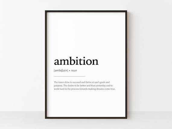 Ambition Definition Poster Noun Dictionary Motivational Quote Type