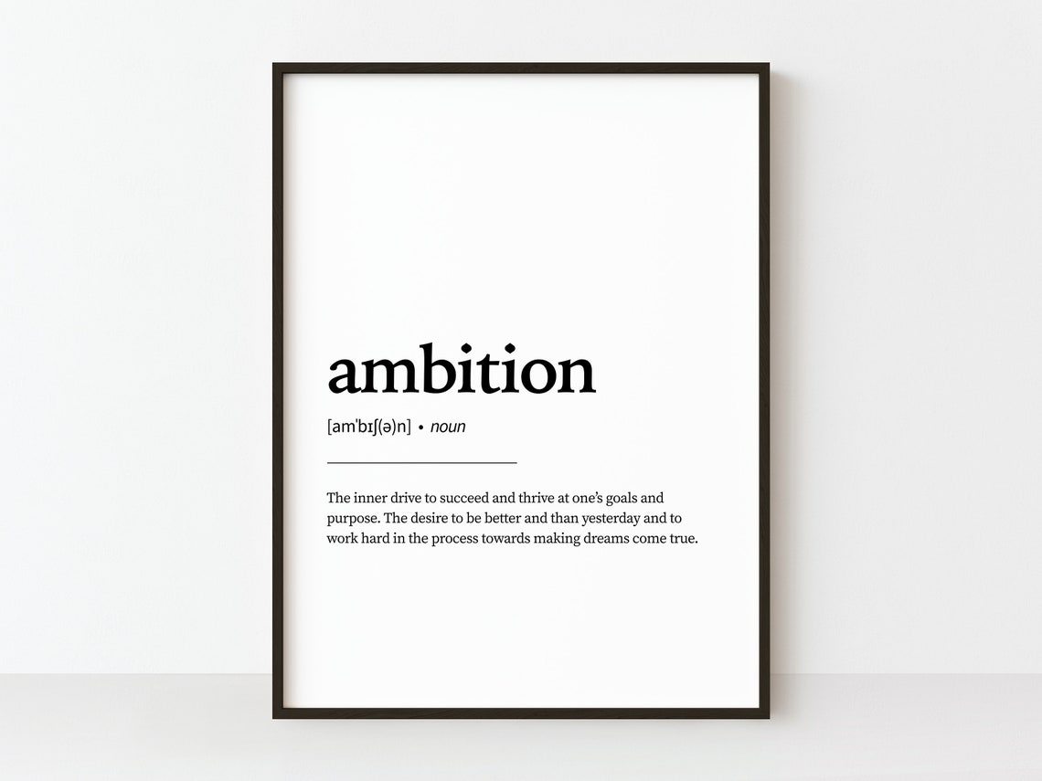 Ambition Definition Poster Noun Dictionary Motivational Quote Type