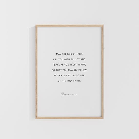 Romans 1513 May The God Of Hope Fill You Bible Verse Scripture Wall Art Decor