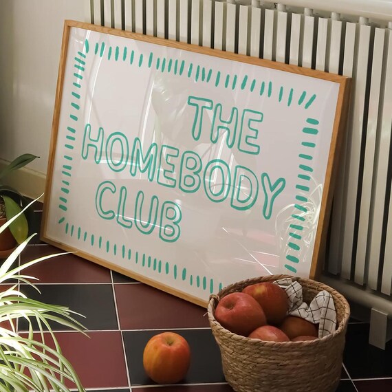 The Homebody Club Turquoise Hand Lettered Preppy Typography Poster