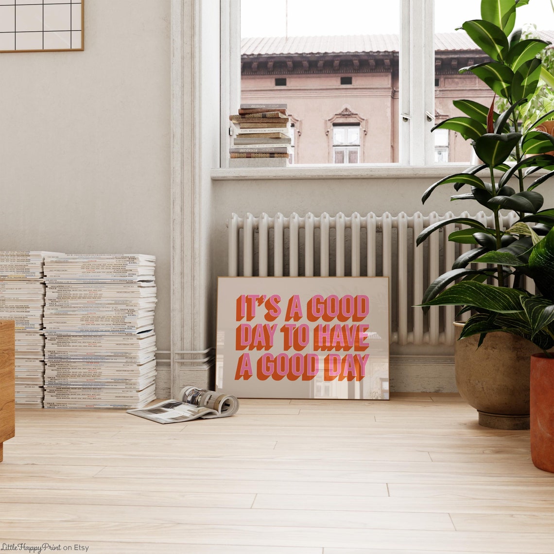 It Is A Good Day To Have A Good Day Pink 3D Typography Poster