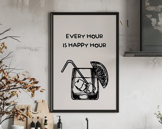 Every Hour Is Happy Hour Bar Cart Poster Boho Minimalist Prints Modern Art Minimalist Bar Art Physical Poster Print Shipped To You