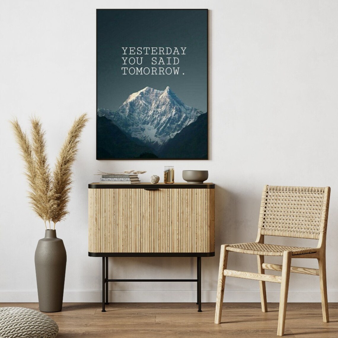 Yesterday You Said Tomorrow Snowy Mountain Motivational Quote Poster