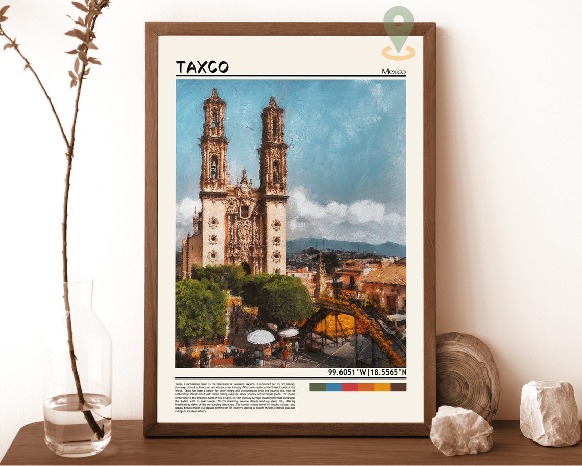 Taxco Print Taxco Wall Art Taxco Poster Taxco Photo Taxco Poster Print Taxco Travel Poster Taxco Mexico