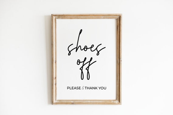 Shoes Off Home Art Custom Quote Print Custom Text Print Custom Quote Custom Wall Art Quote Wall Art Personalized Quote Inspirational