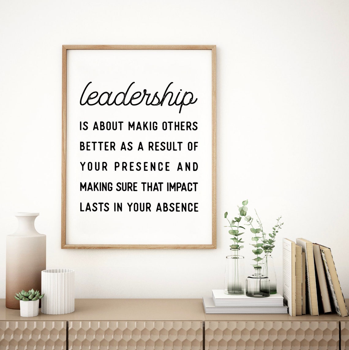 Leadership Is About Making Others Better Inspirational Quote Poster - Image 3