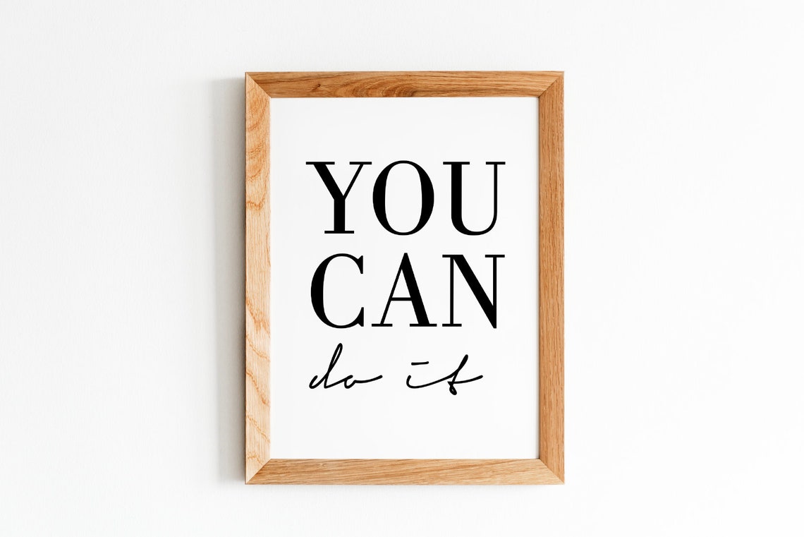 You Can Do It You Can Home Art Custom Quote Print Custom Text Print Custom Quote Custom Wall Art Quote Wall Art Personalized Quote - Image 4