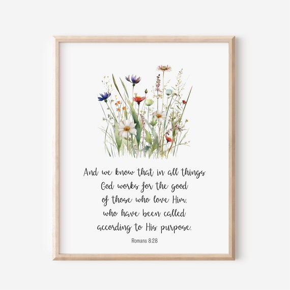 Romans 8:28 God Works For Good Hope Wildflower Scripture Poster
