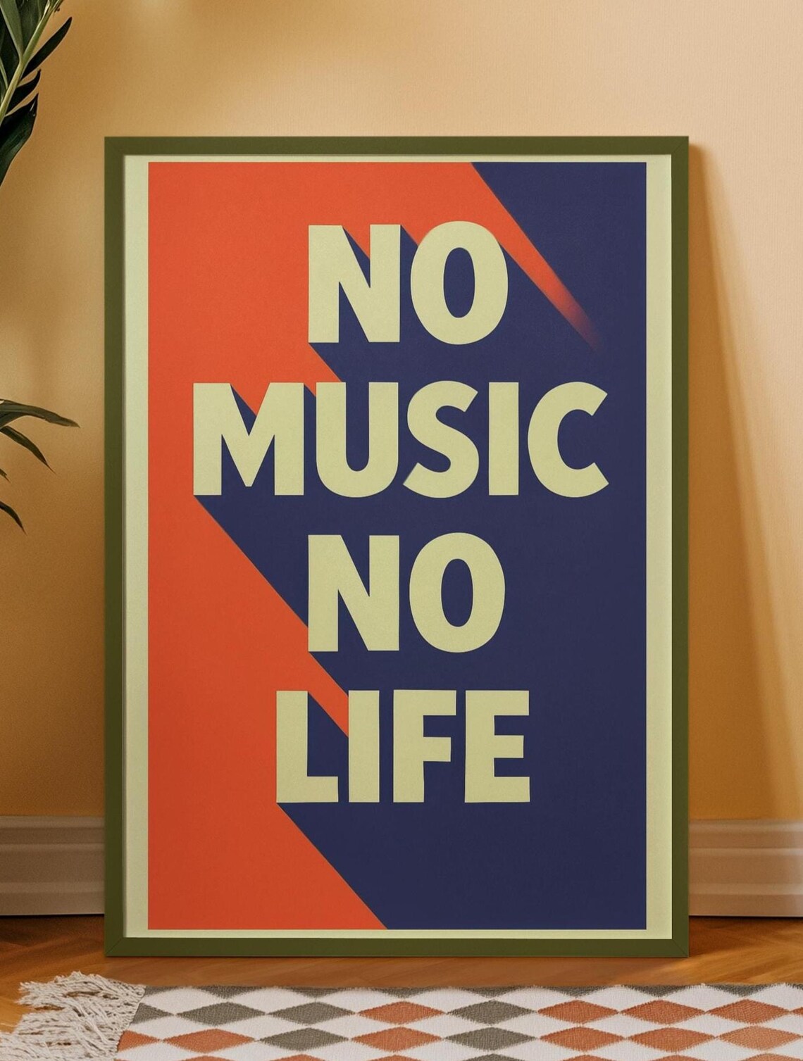 Bold Modern No Music No Life, Music Quote