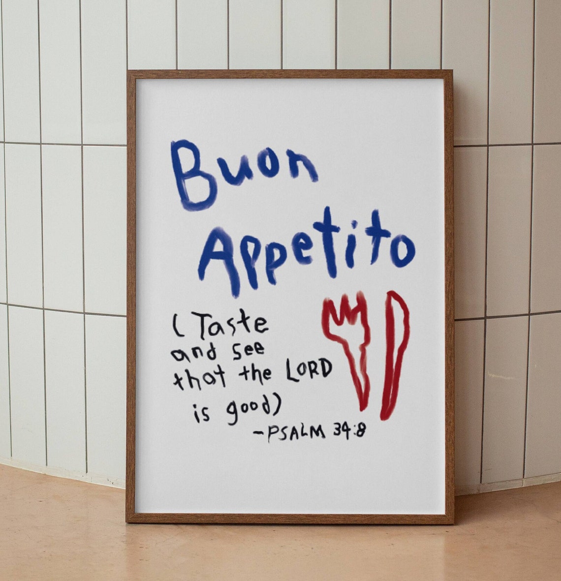 Buon Appetito Psalm 348 Taste And See The Lord Is Good Kitchen Poster - Image 3