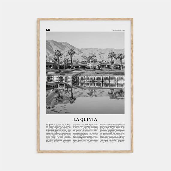 La Quinta Black And White No. 2 Travel Poster