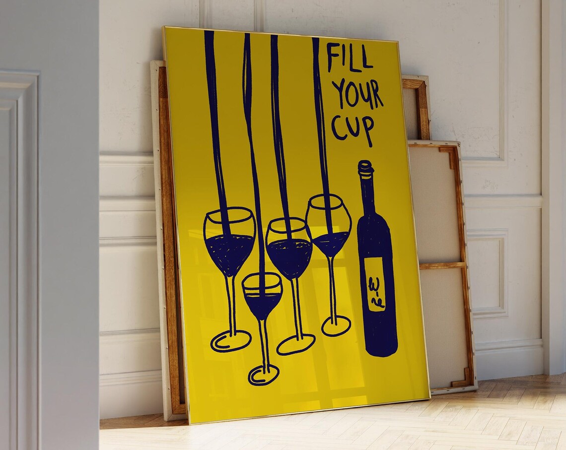 Fill Your Cup Wine Glasses Poster Bold Yellow Pop Art Kitchen Bar Decor