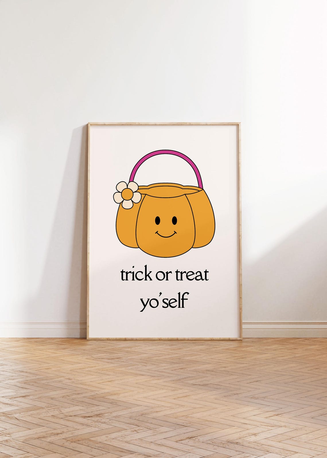 Smiley Pumpkin Candy Bucket Trick Or Treat Yo Self Halloween Poster
