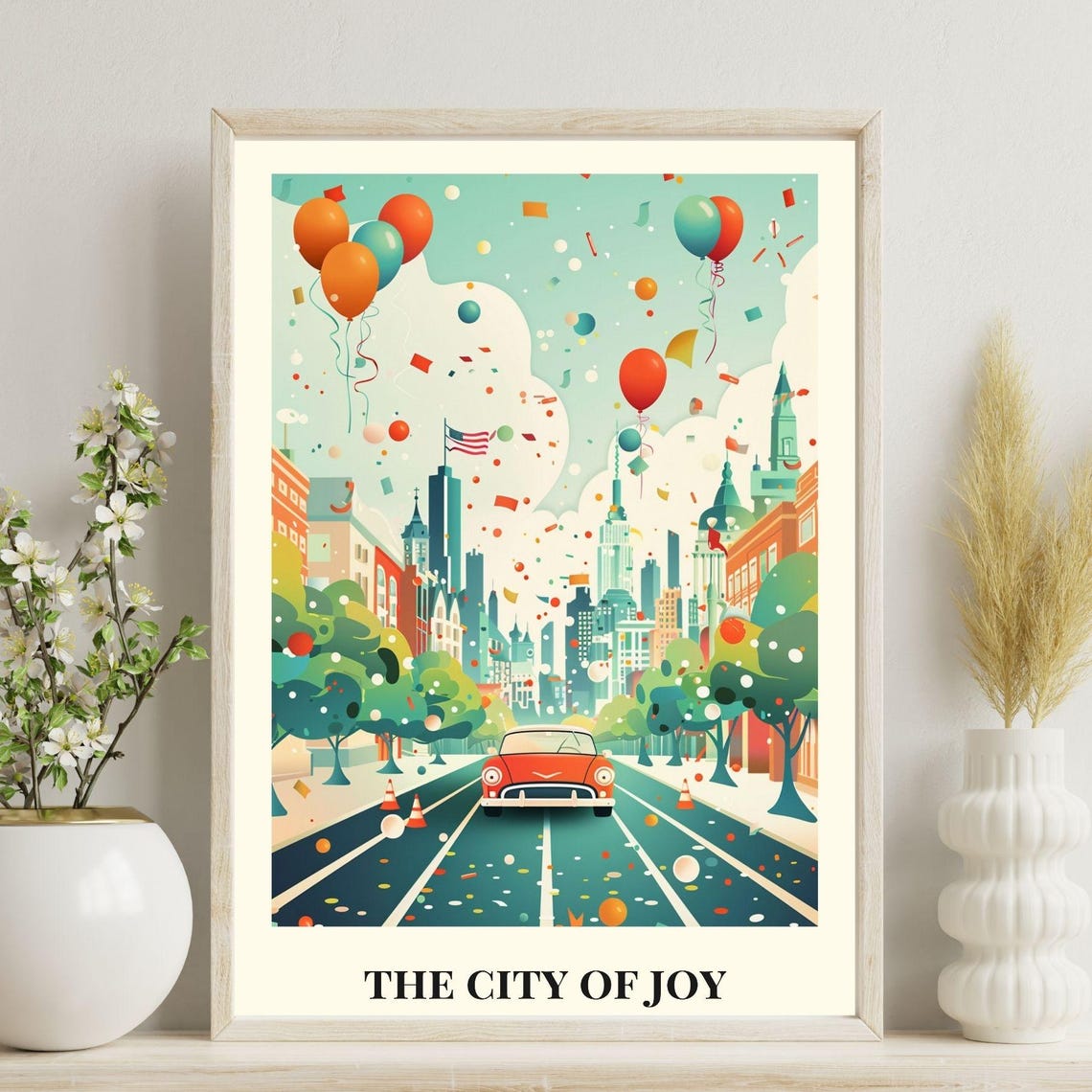 The City Of Joy Cheerful Retro City Parade Balloons Art Poster