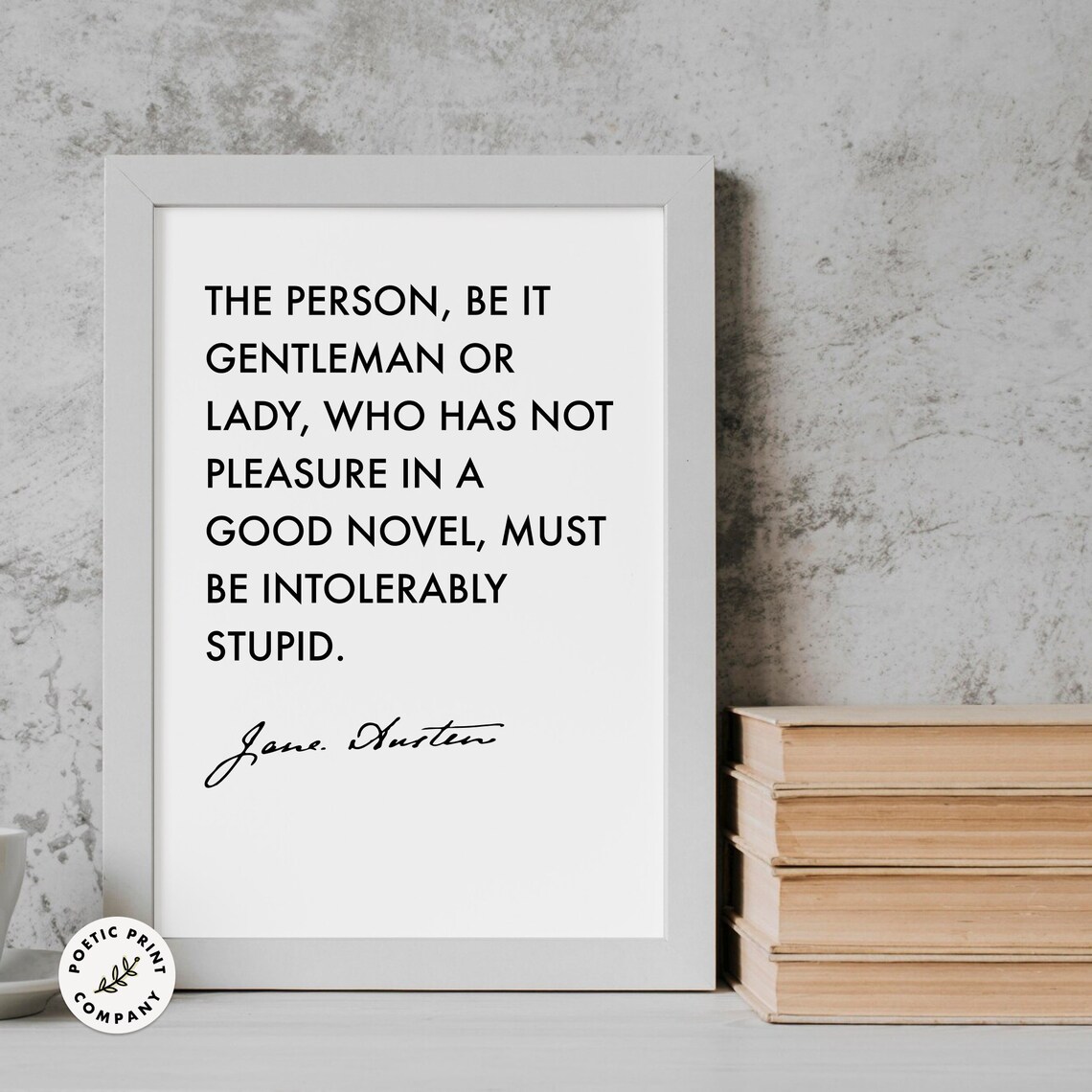 Jane Austen Good Novel Pleasure Minimalist Black White Quote Poster - Image 5