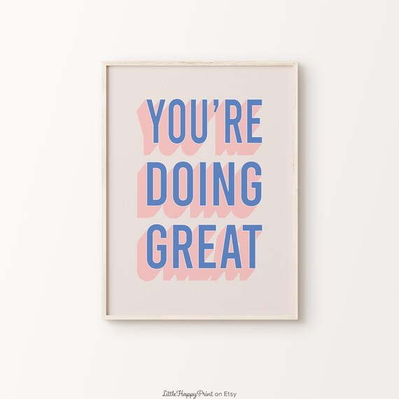 You Are Doing Great Blue Pink Retro 3D Typography Quote Poster