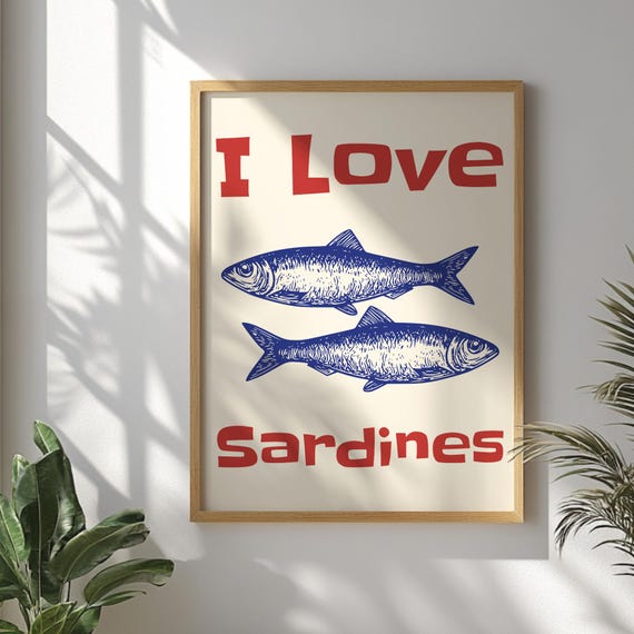 I Love Sardines Wall Art Fish Illustration Fishermans Aesthetics Nautical Kitchen Decor Coastal Seafood Poster Rustic Ocean