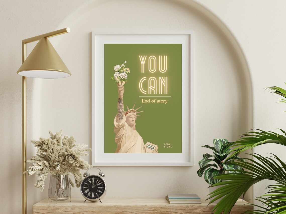 Witty You Can End Of Story Statue Of Liberty Bouquet Art Poster