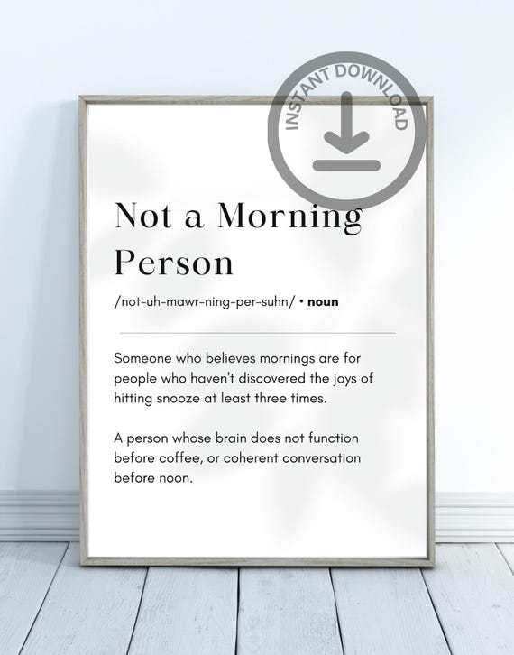 Gift For Sleepy Friend Not A Morning Person Funny Definition Wall Art Minimalist Decor Gift For Coffee Lover