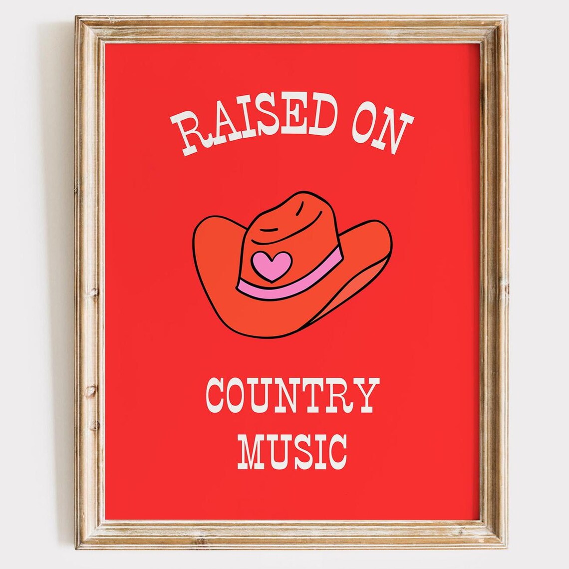Raised On Country Music Red Cowboy Hat Western Decor Gift Poster