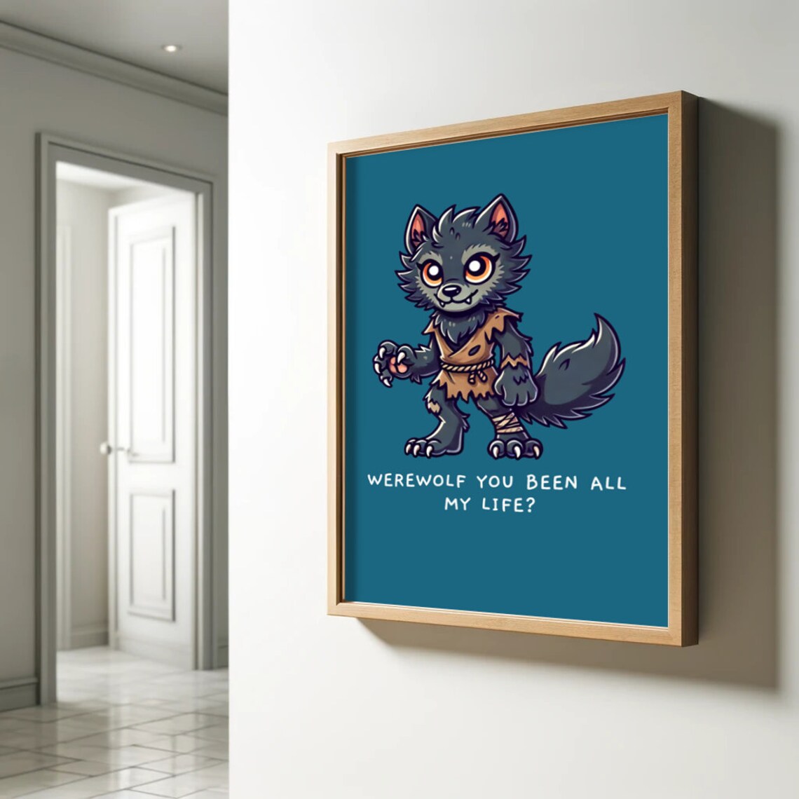 Werewolf You Been All My Life Cute Werewolf Love Pun Teal Poster