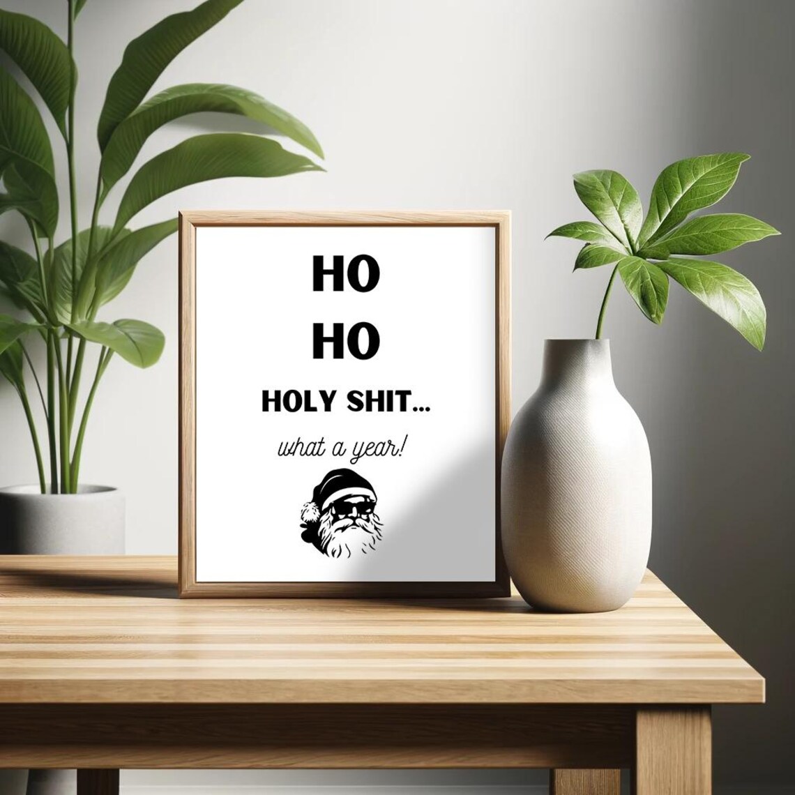 Ho Ho Holy Shit What A Year Santa Sunglasses Funny Christmas Poster - Image 2