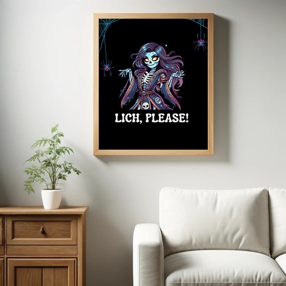 Lich Please Poster Wall Art Trendy Pun Intended Gift For Her Bitch Please