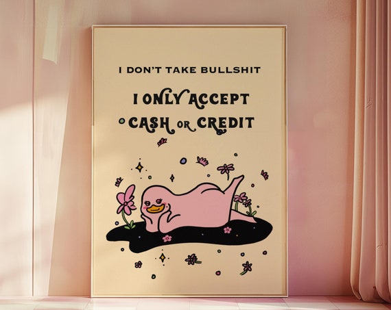 Funny Self Love Wall Art Sassy Duck Poster Bold Quote Humor Playful Decor Gift Girly Birthday For Her Positivity Poster Y2k Feel Good Poster