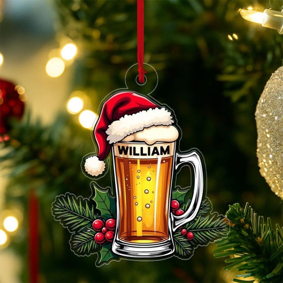 Custom Name Beer Lover Acrylic Ornament Personalized Xmas Tree Decoration Funny Drink Gift