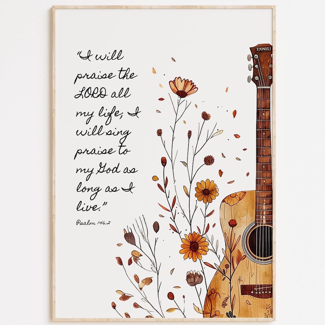 Psalm 146 Guitar Wildflowers Praise Scripture Music Art Poster