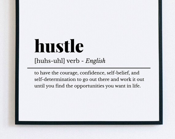 Hustle Definition Dictionary Art Motivational Office Wall Decor Poster