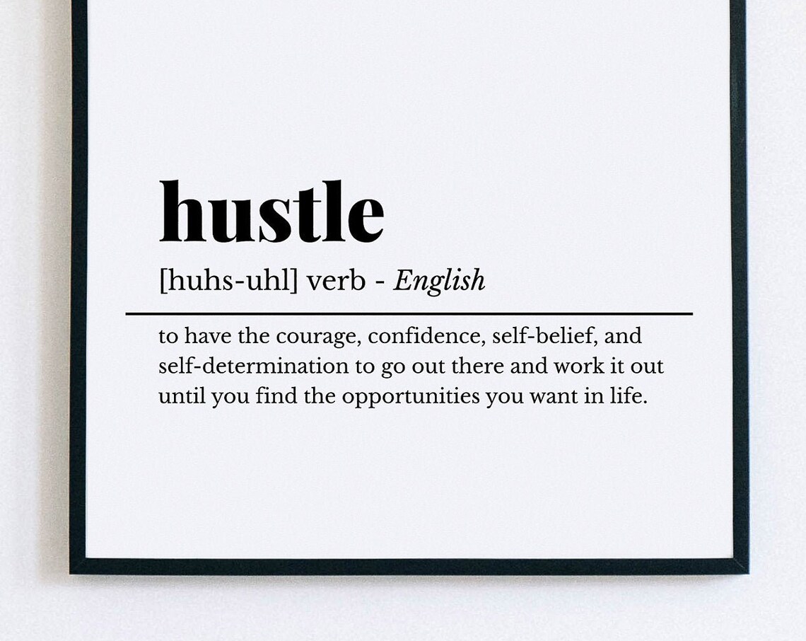 Hustle Definition Dictionary Art Motivational Office Wall Decor Poster